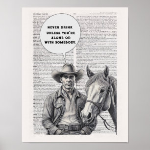Trinken Sie niemals, wenn Sie nicht allein oder mi Poster