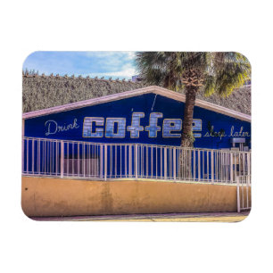 Trinken Sie später KAFFEE Magnet