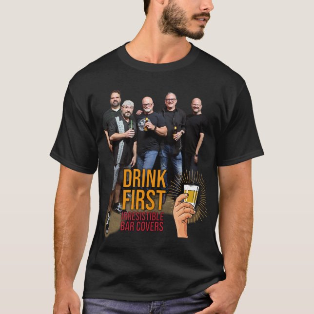 Trinken Sie T - Shirt aus dem ersten Foto (Vorderseite)
