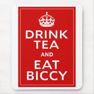 Trinken Sie Tee und essen Sie Biccy ~ Briten-Spaß Mousepad