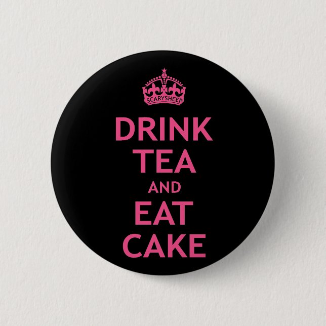 Trinken Sie Tee und essen Sie Kuchen Button (Vorderseite)