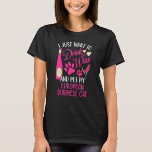 Trinken Sie Wein und Haustiere Meine europäische b T-Shirt