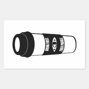 Trinken Sie zuerst dann Paddel Rechteckiger Aufkleber