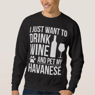 Trinken Wein Haustier mein Hund Hund Mama Hund Bes Sweatshirt