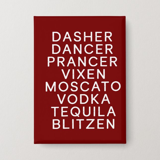 Trinkende Weihnachtsfeier Dasher Dancer  Button (Vorderseite)