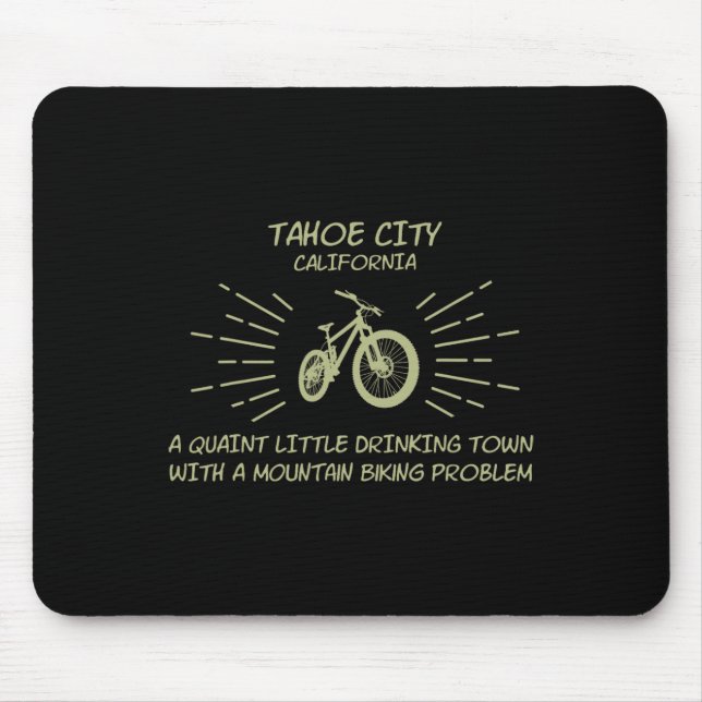 Trinkstadt-Mountainbike-Problem - Tahoe City Mousepad (Vorne)