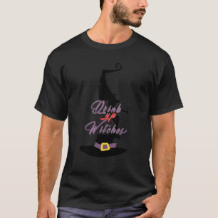 Trinkt auf Hexen mit klassischem Hexenhut T-Shirt