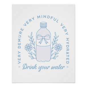 Trinkwasser-Erinnerung hydratisierte Zitate ästhet Poster