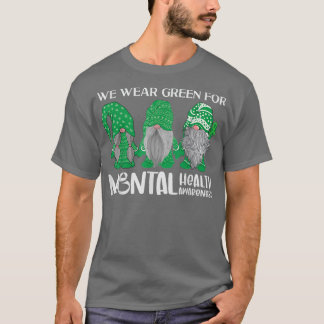 Trio wird im Mai tragen wir Grün für psychische Ge T-Shirt