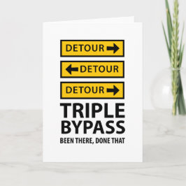 Triple Bypass Operation Detour Funny Get Well Karte