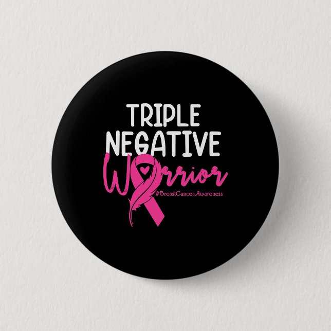 Triple Negative Krieger rosa Ribbon Brustkrebs Button (Vorderseite)