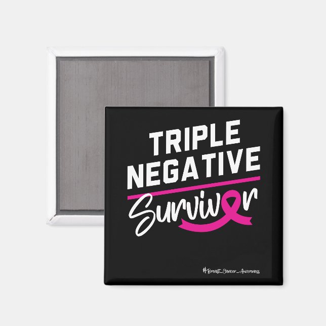 Triple Negative Survivor Brustkrebs Bewusstsein Magnet (Vorderseite/Rückseite)