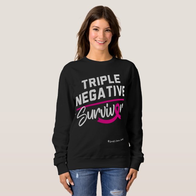 Triple Negative Survivor Brustkrebs Bewusstsein Sweatshirt (Vorne ganz)