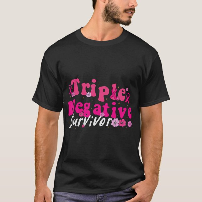 Triple Negative Survivor Brustkrebs Bewusstsein T-Shirt (Vorderseite)