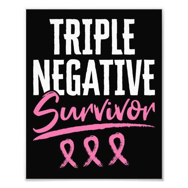 Triple Negative Survivor Brustkrebs TNBC Fotodruck (Vorne)