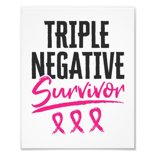 Triple Negative Survivor TNBC Brustkrebs Fotodruck (Vorne)