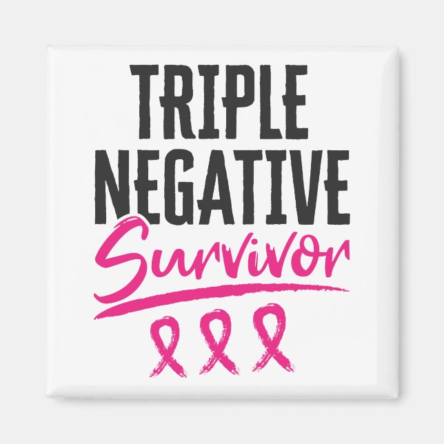 Triple Negative Survivor TNBC Brustkrebs Magnet (Vorne)
