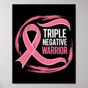 Triple Negative Warrior Pink Ribbon Brustkrebs Poster