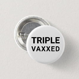 Triple Vaxxed Schwarz-weiße moderne Button-Taste Button
