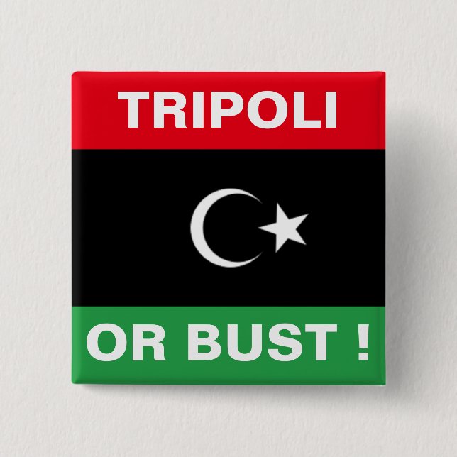 TRIPOLI ODER BUST BUTTON (Vorderseite)