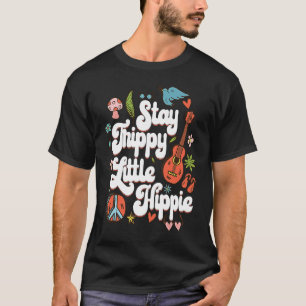 Trippy Little Hippie für Hippie 60er 70er bleibe T-Shirt