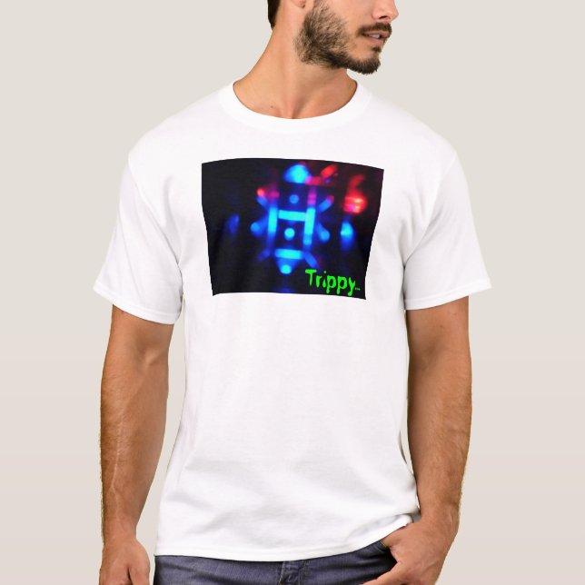 Trippy… T-Shirt (Vorderseite)