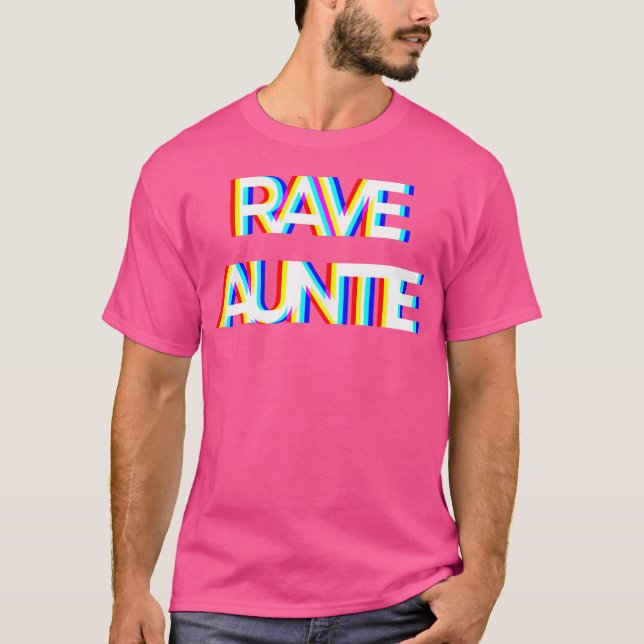 Trippy Techno Edm Music Rave Festival Aunt Auntie  T-Shirt (Vorderseite)