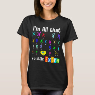 Trisomie 21 xx zusätzliches Chromosom Welt Down-Sy T-Shirt