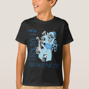 TRISOMY 18, BEWUSSTSEIN DES TRISOMY-18 T-Shirt