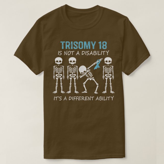 Trisomy 18 Dabbing Skeleton Shirt Es ist ein ander (Design vorne)
