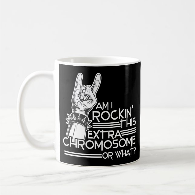 Trisomy 21 Down Syndrom Rockin' Dieses Extra Kaffeetasse (Links)