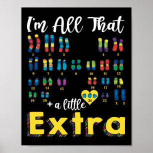 Trisomy 21 Xx Extra Chromosome Girl World Down Syn Poster
