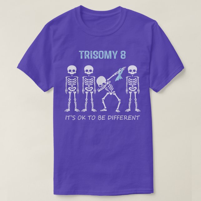 Trisomy 8 Shirt Dabbing Skelett Es ist gut, Dif zu (Design vorne)
