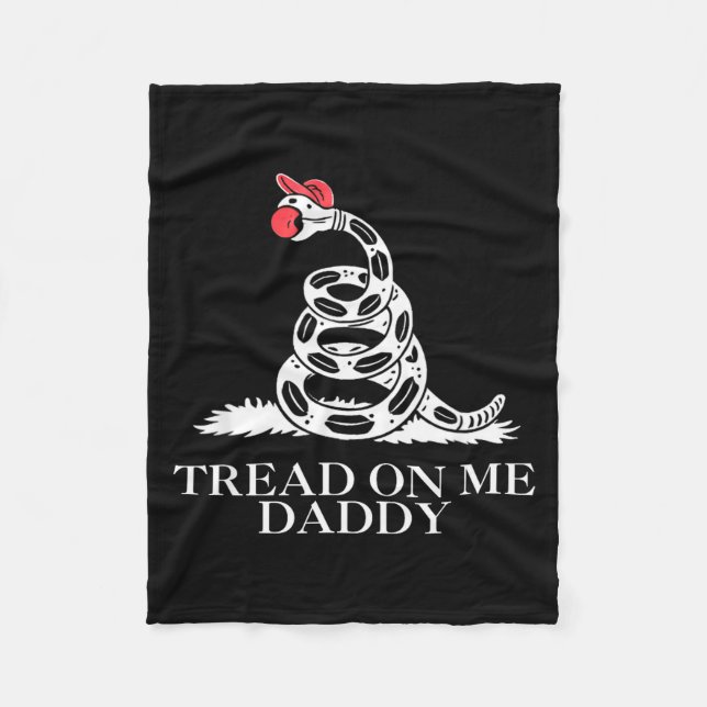 Tritt auf Daddy lustige sarkastische Gadsden-Flagg Fleecedecke (Vorderseite)