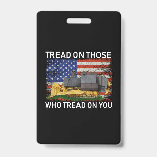 Tritt auf diejenigen, die auf dich treten T-Shirt  Ausweis