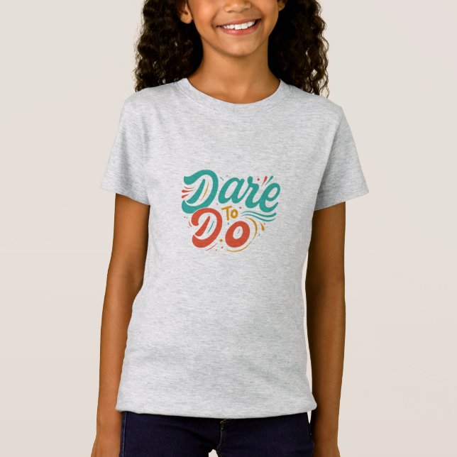 Tritt ein: Motivationales T-Shirt (Vorderseite)