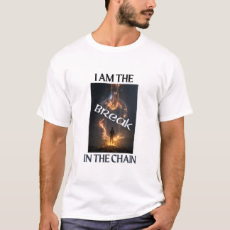 Tritt in deine Macht ein. Zerbrich, was dich zerbr T-Shirt