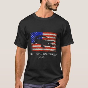 Tritt nicht auf Florida Gouverneur Ron Desantis 20 T-Shirt