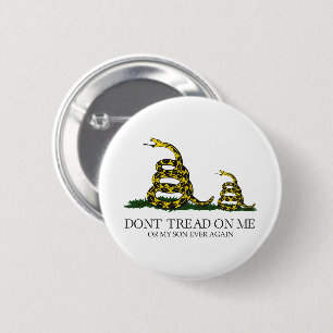 Tritt nicht auf mich oder meinen Sohn Gadsden-Flag Button
