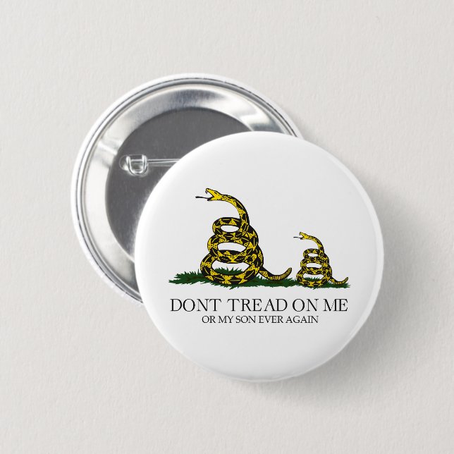 Tritt nicht auf mich oder meinen Sohn Gadsden-Flag Button (Vorne & Hinten)