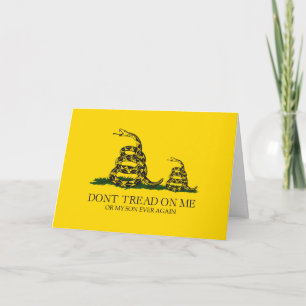 Tritt nicht auf mich oder meinen Sohn Gadsden-Flag Karte