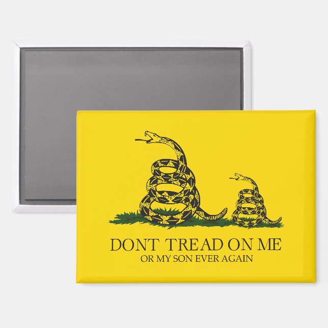 Tritt nicht auf mich oder meinen Sohn Gadsden-Flag Magnet (Vorderseite/Rückseite)