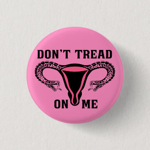Tritt Nicht Auf Mir Feministin Button