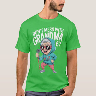 Tritt nicht Oma 67 Cool Hip Hop Oma retr T-Shirt