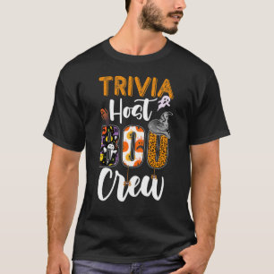 Trivia Host Boo Crew Ghost Funny Halloween Matchin T-Shirt