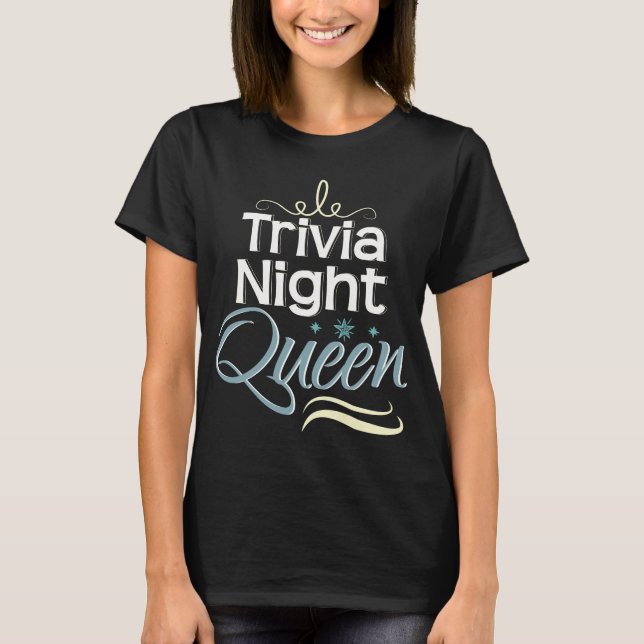 Trivia Night Queen Bar Quiz Game Lover Women Gift T-Shirt (Vorderseite)