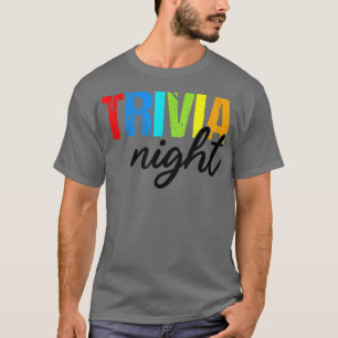 Trivia NightFunny Quiz Game Enthusiast T-Shirt