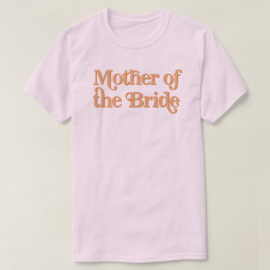 TRIXIE Retro 70's Themed Mother of the Bride T-Shirt