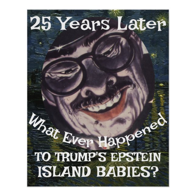 Trmp Epstein Island Files Babies Republican Trump Poster (Vorderseite)