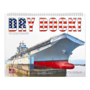 TROCKEN SIE DOCK! - US-Marineschiffe Kalender